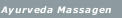 Ayurveda Massagen