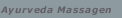Ayurveda Massagen